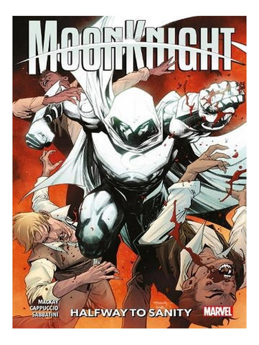 Moon Knight Vol. 3: Halfway To Sanity (paperback) - Je. Ew07