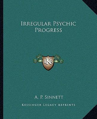 Libro Irregular Psychic Progress - A P Sinnett