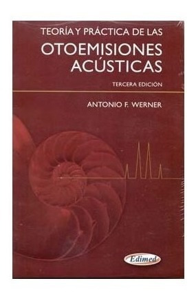 Werner Otoemisiones Acusticas Teoria Y Pract Libro Nuevo