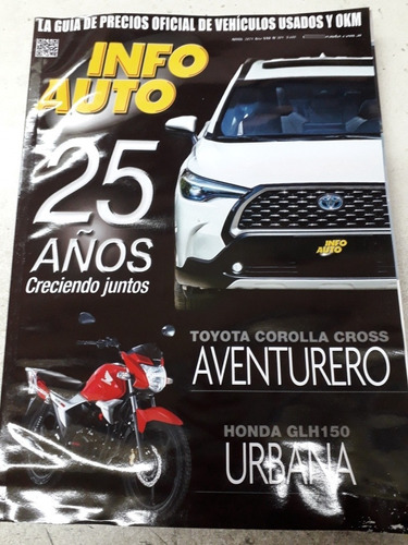 Revista Info Auto Abril 2021 Nro 301 / 25 Años 