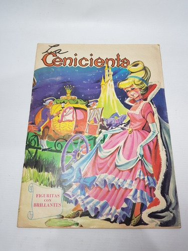 Imagen 1 de 10 de Álbum Figuritas La Cenicienta 1967 Incompleto Mag 57274