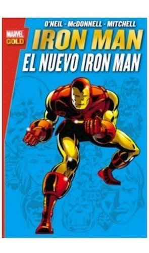 Iron Man. El Nuevo Iron Man (marvel Gold) - Luke Mcdonnell