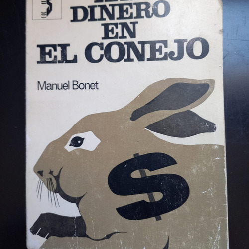 Libro Hay Dinero En El Conejo