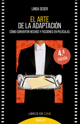 EL ARTE DE LA ADAPTACION, de Seger, Linda. Editorial Ediciones Rialp, S.A., tapa blanda en español