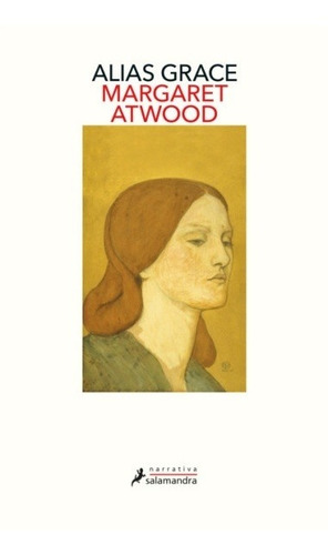 Alias Grace - Margaret Atwood