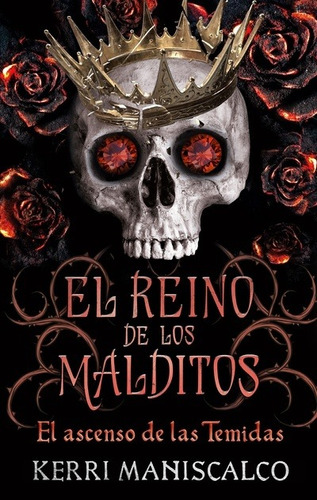 El reino de los malditos 3: El ascenso de las temidas, de Kerri Maniscalco. Serie El reino de los malditos, vol. 3.0. Editorial Puck, tapa blanda, edición 1.0 en español, 2023