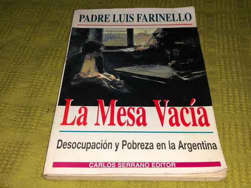 La Mesa Vacía - Padre Luis Farinello - Carlos Serrano