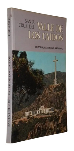 Santa Cruz Del Valle De Los Caidos Livro Em Espanhol  (