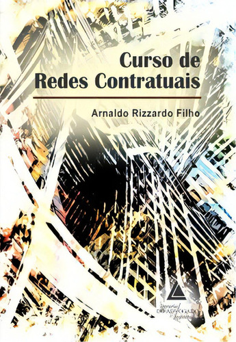Curso De Redes Contratuais, De Filho Rizzardo. Livraria Do Advogado Editora, Capa Mole Em Português, 2022
