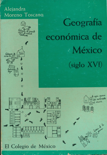 Geografía Económica De México (siglo Xv|)