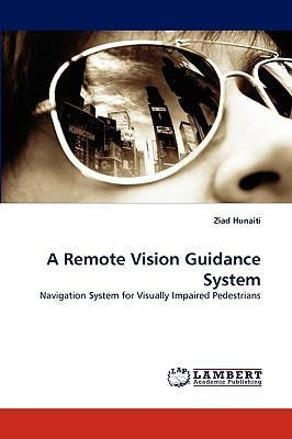 Libro A Remote Vision Guidance System - Ziad Hunaiti