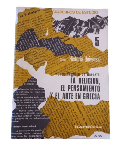 Heguito. La Religión, El Pensamiento Y El Arte En Grecia