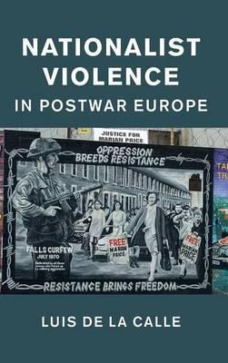 Libro Nationalist Violence In Postwar Europe - Luis Da La...