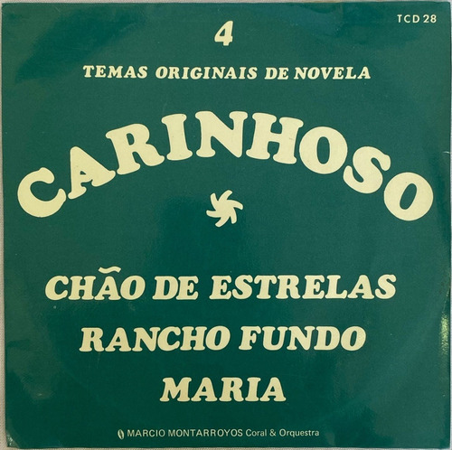 Vinil Compacto Temas Originais De Novelas 1973 - Carinhoso