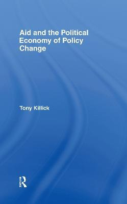 Libro Aid And The Political Economy Of Policy Change - To...