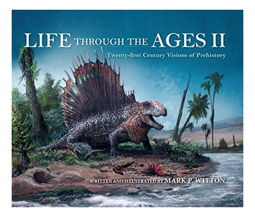 Libro: Life Through The Ages Ii: Twenty-first Century Vision