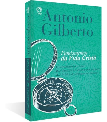 Livro Fundamentos Da Vida Cristã Antonio Gilberto