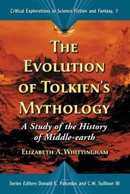 Libro The Evolution Of Tolkien's Mythology - Elizabeth A....