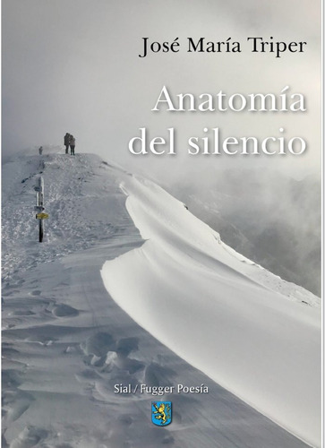 Anatomia Del Silencio, De Triper, José María. Editorial Sial Ediciones, Tapa Blanda En Español