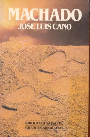 José Luis Cano: Antonio Machado