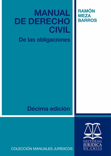 Manual De Derecho Civil De Las Obligaciones / Ramon Meza B