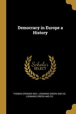 Libro Democracy In Europe A History - May, Thomas Erskine