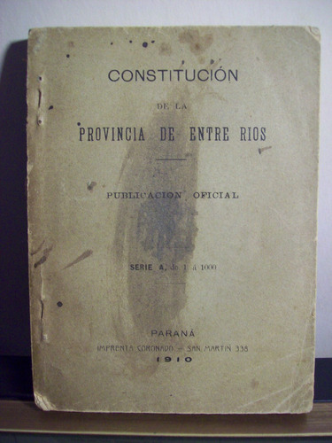 Adp Constitucion De La Provincia De Entre Rios / Parana 1910