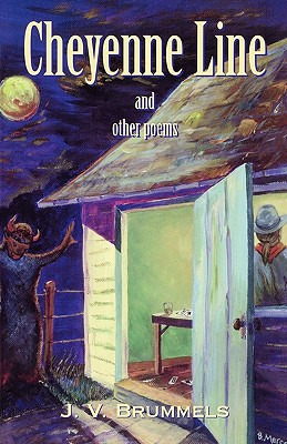 Libro Cheyenne Line And Other Poems - Brummels, J. V.