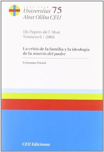 Libro La Crisis De La Familia Y La Ideologia De La De Paves