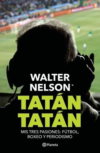 Tatán Tatán - Walter Nelson