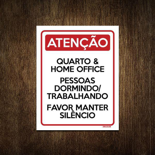 Placa Atenção Quarto Home Office Faça Silêncio 36x46