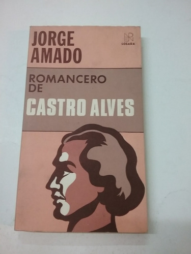 252 Libro Romancero De Castro Alves- Jorge Amado