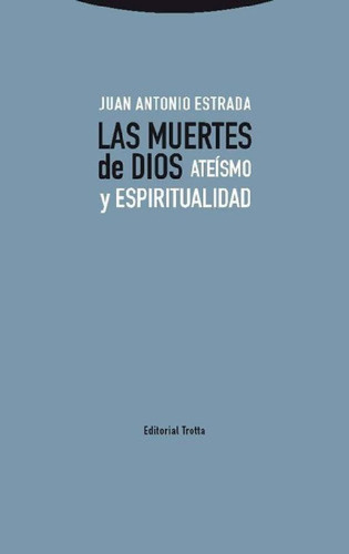 Libro - Las Muertes De Dios - Estrada, Juan Antonio