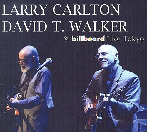 Carlton Larry / Walker David T @ Billboard Live Tokyo Cd