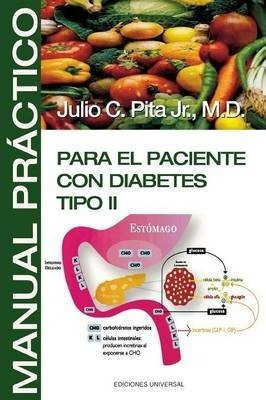 Manual Practico Para El Paciente Con Diabetes Tipo Ii - J...