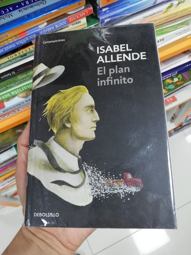 Libro El Plan Infinito - Isabel Allende - Debolsillo