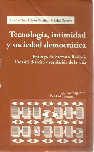 Tecnología Intimidad Y Sociedad Democrática