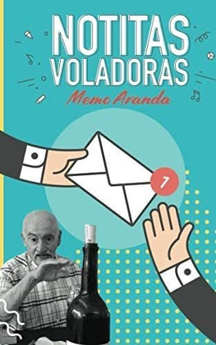 Libro: Notitas Voladoras (spanish Edition)