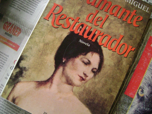 La Amante Del Restaurador. Maria De Miguel