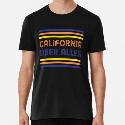 Remera California Über Alles Algodon Premium