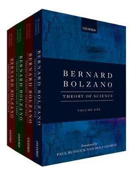 Bernard Bolzano: Theory Of Science - Paul Rusnock
