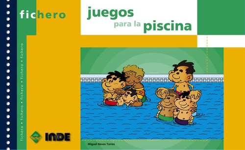 Juegos Para La Piscina: 469 -ficheros De Juegos Y Actividade