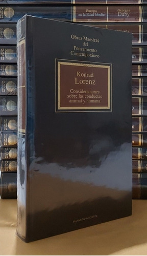 Consideraciones Sobre Las Conductas Animal Y Humana - Lorenz