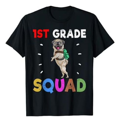 Camisa Pug Regreso A Escuela Mochila Maestros 1er Grado