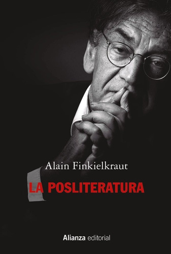 Libro La Posliteratura - Finkielkraut, Alain