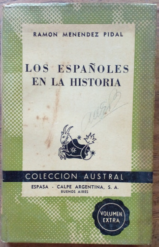 Los Españoles En La Historia - Ramon Menendez Pidal (Usado)