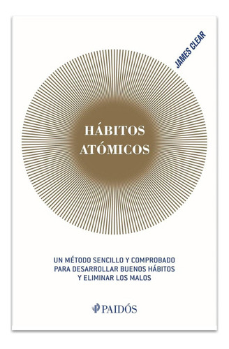 Hábitos Atómicos + Deja De Ser Tu