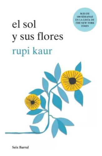 El   Sol   Y    Sus   Flores   -  Rupi   Kaur   Nuevo 