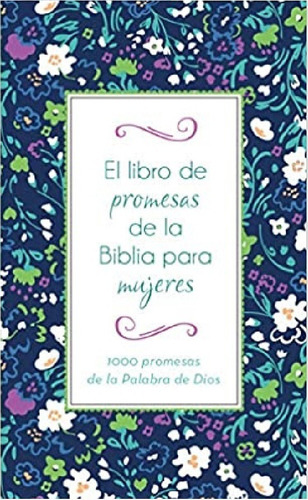 Imagen 1 de 3 de Libro De Promesas De La Biblia Para Mujeres,