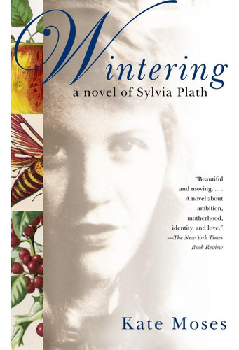 Libro: Wintering: Una Novela De Sylvia Plath